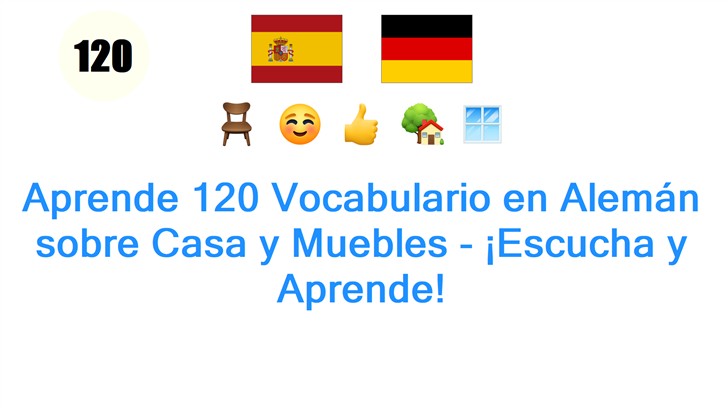 Aprende 120 Vocabulario en Alemán sobre Casa y Muebles - ¡Escucha y Aprende!